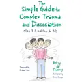 Jessica Kingsley Publishers The Simple Guide to Complex Trauma and Dissociation