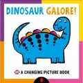 Priddy Books Changing Picture Book: Dinosaur Galore!