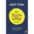 Penguin Books Ltd The Yellow World