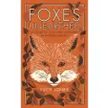 ELLIOTT & THOMPSON LIMITED Foxes Unearthed