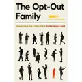 Zondervan The Opt-Out Family