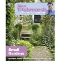 Ebury Publishing Alan Titchmarsh How to Garden: Small Gardens