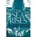 BLOOMSBURY The Sea Rises