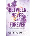 Hodder & Stoughton BETWEEN NEVER AND FOREVER
