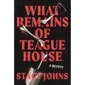 Sourcebooks What Remains of Teague House