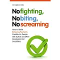Jessica Kingsley Publishers No Fighting, No Biting, No Screaming