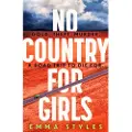 Little, Brown and Company No Country for Girls