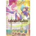 Little, Brown and Company Little Witch Academia, Vol. 1 (manga)