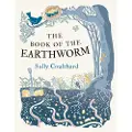 BLOOMSBURY The Book of the Earthworm