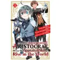 Kodansha As a Reincarnated Aristocrat, I'll Use My Appraisal Skill to Rise in the World 1 (manga)