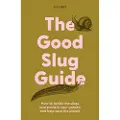 Gemini Books Group Ltd The Good Slug Guide