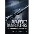 THE HISTORY PRESS LTD The Complete Dambusters