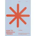 BIS Publishers How to Research Trends (Revised Edition)