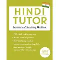 John Murray Press Hindi Tutor: Grammar and Vocabulary Workbook (Learn Hindi with Teach Yourself)