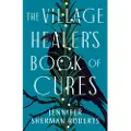 Amazon Publishing The Village Healer's Book of Cures