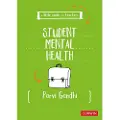 SAGE Publications A Little Guide for Teachers: Student Mental Health