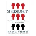 Simon & Schuster The Supermajority: How the Supreme Court Divided America