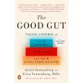 Penguin Books Ltd The Good Gut: Taking Control of Your Weight, Your Mood, and Your Long-term Health