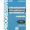 CLE Conjugaison progressive du francais - Niveau intermediaire (A2/B1) - Corriges