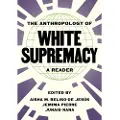 Princeton University Press The Anthropology of White Supremacy