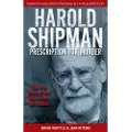 Little, Brown and Company Harold Shipman - Prescription for Murder