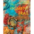 Schiffer Publishing The Pigment Trail