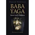 Collective Ink Pagan Portals - Baba Yaga, Slavic Earth Goddess