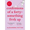Pan Macmillan Confessions of a Forty-Something F**k Up