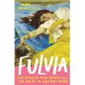 Atlantic Books Fulvia - Draycott, Jane