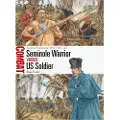 BLOOMSBURY Seminole Warrior vs US Soldier