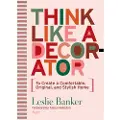 Rizzoli Think Like A Decorator