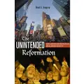 Harvard University Press The Unintended Reformation