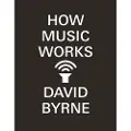 Canongate Books How Music Works