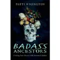 Llewellyn Worldwide Badass Ancestors