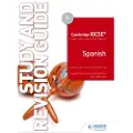 Hachette Cambridge IGCSE Spanish Study and Revision Guide