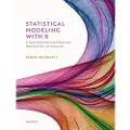 Oxford University Press Statistical Modeling With R