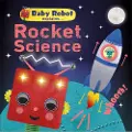 DK Publishing Baby Robot Explains... Rocket Science