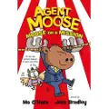 Scholastic Agent Moose: Moose on a Mission