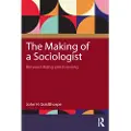 Taylor & Francis Ltd The Making of a Sociologist