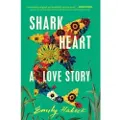 S&s/ Marysue Rucci Books Shark Heart: A Love Story