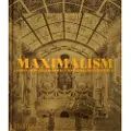 Phaidon Maximalism - Editors,