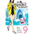 Little, Brown and Company So I'm a Spider, So What?, Vol. 9 (manga)