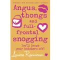 HarperCollins ANGUS, THONGS AND FULL-FRONTAL SNOGGING
