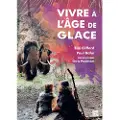 Archaeopress Vivre à l’âge de glace