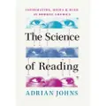 THE UNIVERSITY OF CHICAGO PRESS The Science of Reading