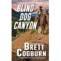 KENSINGTON PUBLISHING Blind Dog Canyon