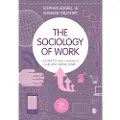SAGE Publications The Sociology of Work