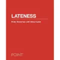 Princeton University Press Lateness - Eisenman, Peter
