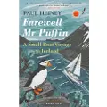 BLOOMSBURY Farewell Mr Puffin