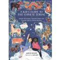 Running Press A Kid's Guide to the Chinese Zodiac
